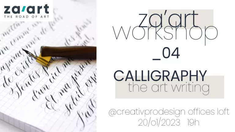 4th ZA’ART WORKSHOP – CALLIGRAPHY & THE ART OF WRITING